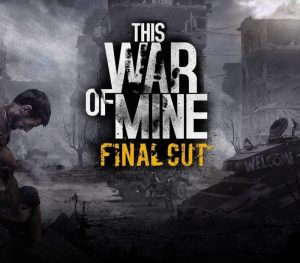 This War of Mine Steam CD Key